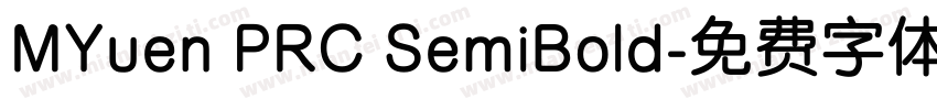 MYuen PRC SemiBold字体转换